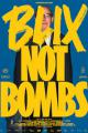 Blix Not Bombs
